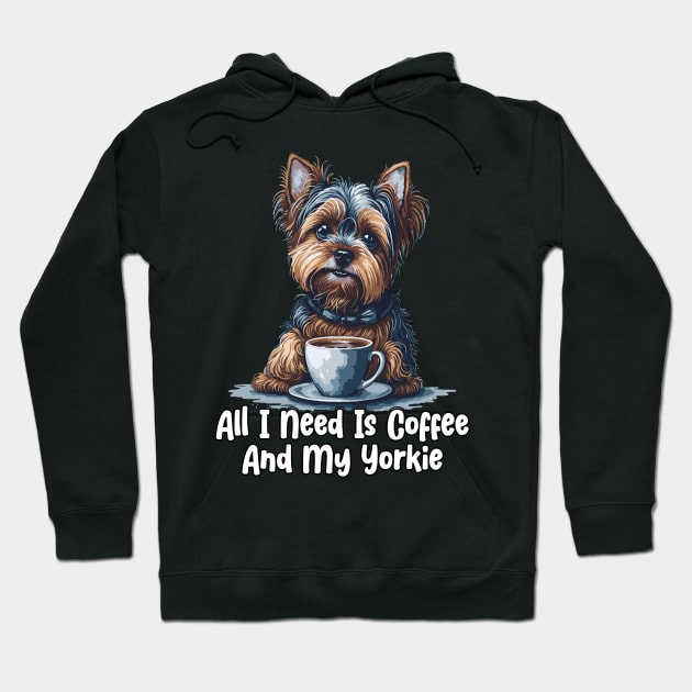 All I Need Is Coffee And My Yorkie Hoodie by star trek fanart and more